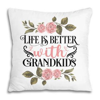 Grandkids Make Life Grand I Love My Grandkids Best Grandma Pillow | Mazezy