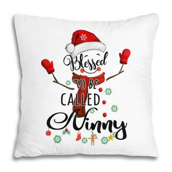 Grandma Blessed To Be Called Ninny Snowman Pillow | Mazezy