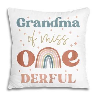 Grandma Of Miss Onederful Boho Rainbow First Birthday Gift For Womens Pillow | Mazezy CA