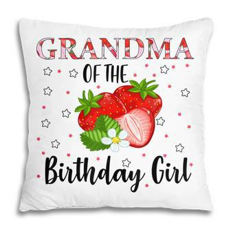 Grandma Of The Birthday Girl First Birthday Strawberry Party Pillow | Mazezy