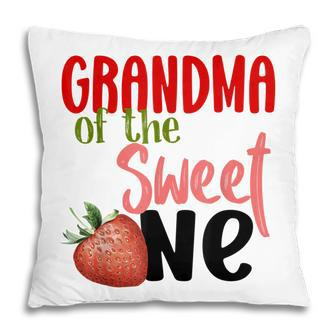 Grandma The Sweet One Strawberry Birthday Family Party Pillow | Mazezy