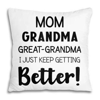 Grandmother Novelty Funny Mom Grandma Greatgrandma Pillow | Mazezy