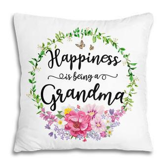 Happiness Is Being A Grandma Women Flower Decor Grandma Pillow | Mazezy DE