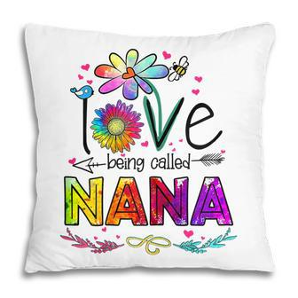 I Love Being Called Nana Daisy Flower Cute Mothers Day Gift For Womens Pillow