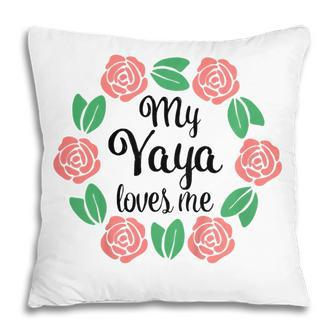 Kids My Yaya Loves Me Mothers Day Xmas Grandma Girl Pillow | Mazezy