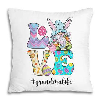 Love Gnome Easter Eggs Grandma Life Easter Day Pillow | Mazezy