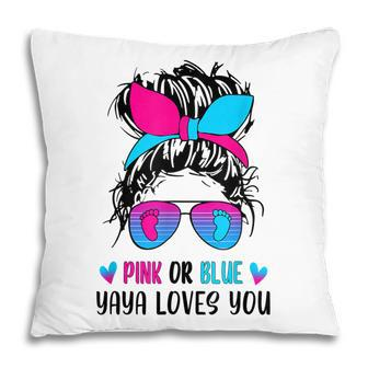 Messy Bun Pink Or Blue Yaya Loves You Gender Reveal Grandma Pillow | Mazezy