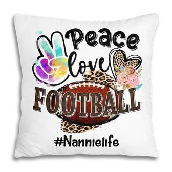 Peace Love Football Nannie Life Mom Grandma Leopard Pillow