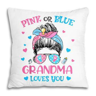 Pink Or Blue Grandma Loves You Gender Reveal Messy Bun Pillow | Mazezy