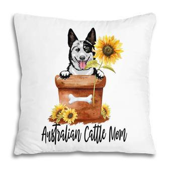 Sunflower Australian Cattle Mom Dog Lover Gifts Gift For Womens Pillow | Mazezy