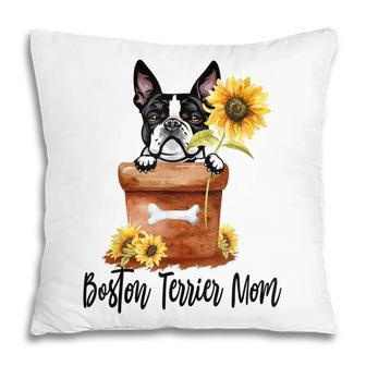 Sunflower Boston Terrier Mom Dog Lover Gifts Gift For Womens Pillow | Mazezy