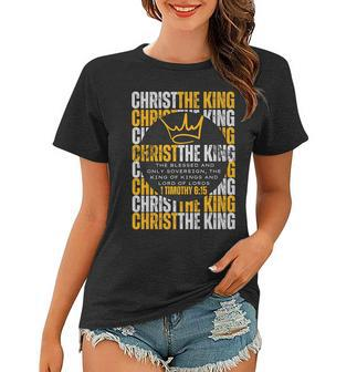 00038 Stylish Christ Is King Apparel Women T-shirt | Mazezy AU
