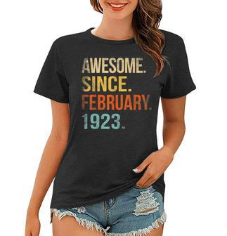 100Th Birthday Gifts 100 Year Old Awesome Since February Women T-shirt - Thegiftio UK