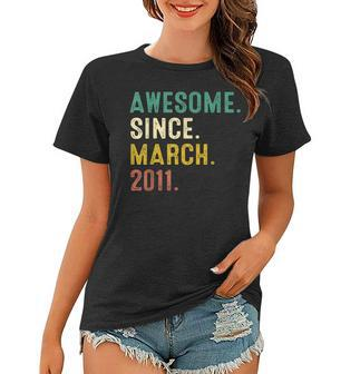 12 Years Old Gifts Awesome Since March 2011 12Th Birthday Women T-shirt - Seseable