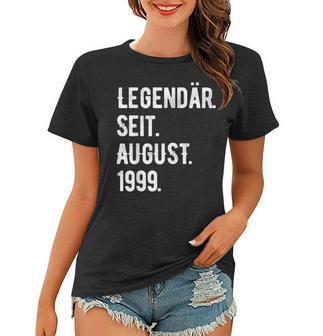 24 Geburtstag Geschenk 24 Jahre Legendär Seit August 1999 Frauen Tshirt - Seseable