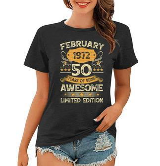 50 Year Old Gift Vintage February 1972 50Th Birthday Gift Women T-shirt | Mazezy