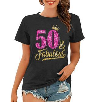 50 Years Old Gift 50 & Fabulous 50Th Birthday Pink Crown Women T-shirt | Mazezy