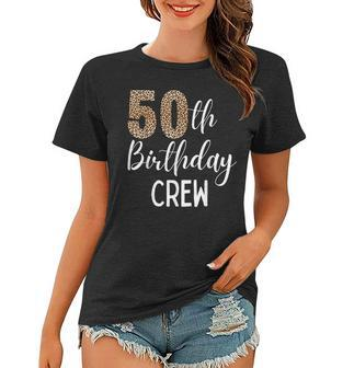 50Th Birthday Squad Party Crew With Leopard Print Women T-shirt | Mazezy AU