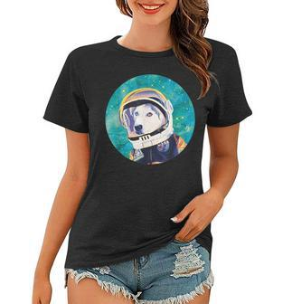 Adorable Husky Astronaut Gift For Husky Dog Lovers Mom Dads Women T-shirt | Mazezy