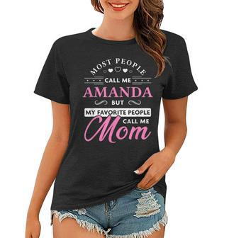 Amanda Name Mom - Personalized Mothers Day Gift Women T-shirt - Thegiftio UK
