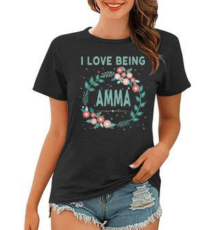 Amma I Love Being Amma Gift For Grandmother Women T-shirt | Mazezy