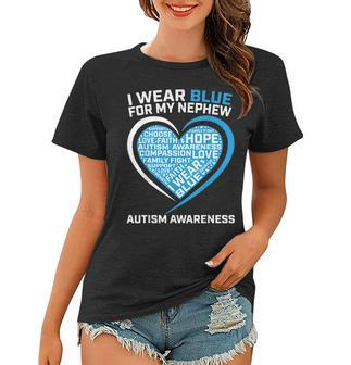 Aunt Uncle Heart I Wear Blue For My Nephew Autism Awareness Women T-shirt | Mazezy
