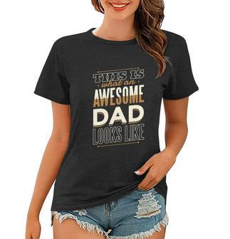 Awesome Dad V2 Women T-shirt - Monsterry CA