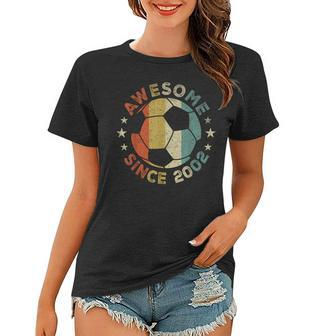 Awesome Since 2002 21 Year Old 21St Birthday Soccer Player Women T-shirt - Seseable