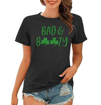 Bad And Boozy Shirt Cute Shamrock Funny St Patricks Day Gift Women T-shirt | Mazezy
