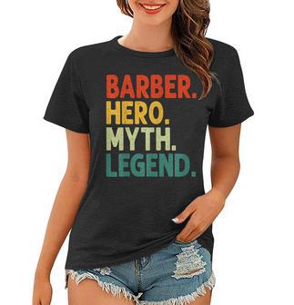 Barber Hero Myth Legend Retro Vintage Barbier Frauen Tshirt - Seseable