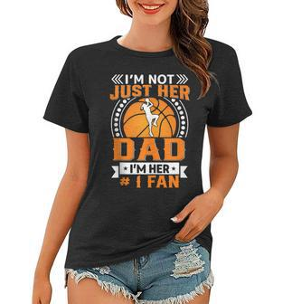 Basketball Fan Dad Quote Fathers Day Quotes Women Men Women T-shirt - Thegiftio UK