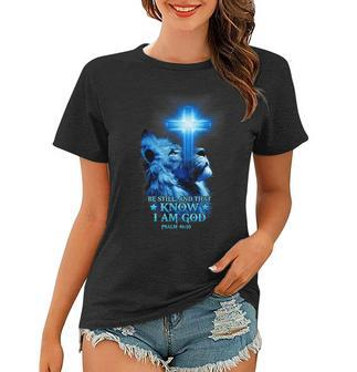 Be Still Christian Quote Bible Verse Lion Cross Religious Women T-shirt - Seseable