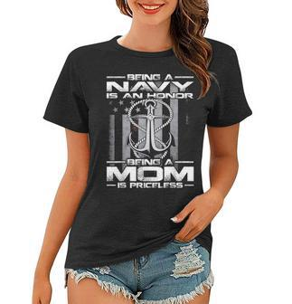 Being A Navy Is An Honor Being A Mom Is Priceless Women T-shirt - Seseable