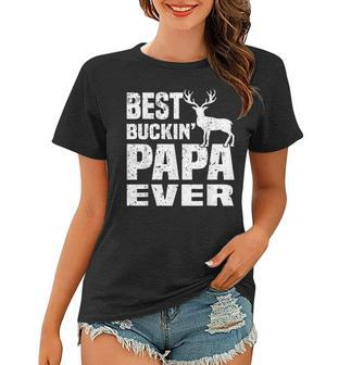 Best Buckin Papa Ever Hunting Hunter Shirt Fathers Day Gifts Women T-shirt | Mazezy