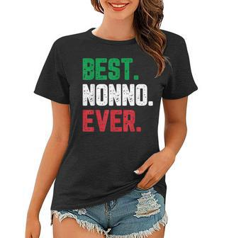Best Nonno Ever Funny Quote Gift Christmas Women T-shirt - Seseable