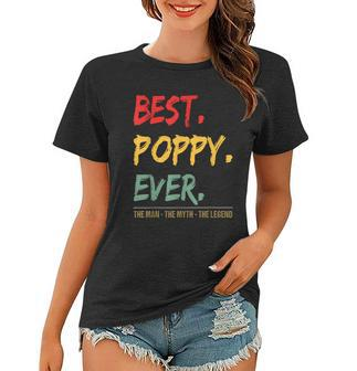 Best Poppy Ever The Man The Myth The Legend From Grandchild Gift For Mens Women T-shirt - Seseable