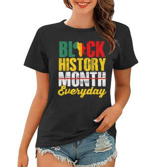Black History Month Everyday African Melanin Black Pride Women T-shirt - Seseable
