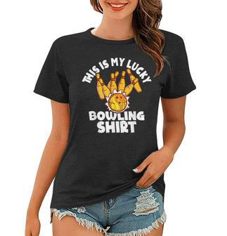 Bowling This Is My Lucky Bowling Bowler Funny Women T-shirt - Thegiftio UK