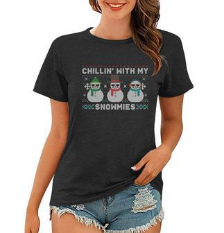 Chillin With My Snowmies Cute Snow Ugly Christmas Sweater Cool Gift Women T-shirt - Monsterry UK