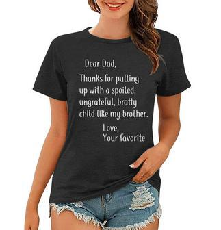 Dad Thanks For Putting Up With My Brother V2 Women T-shirt - Monsterry UK