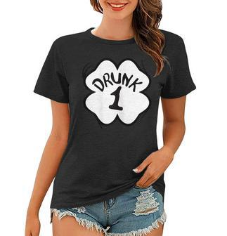 Drunk 1 St Pattys Day Shirt Drinking Team Group Matching Women T-shirt | Mazezy