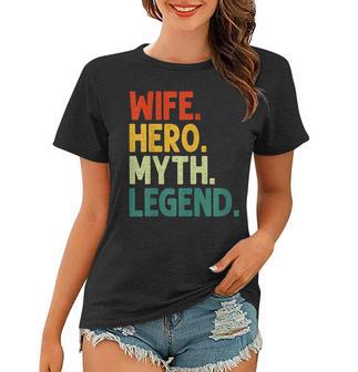 Ehefrau Held Mythos Legende Retro Vintage-Frau Frauen Tshirt - Seseable