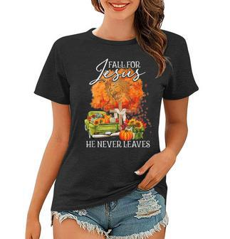 Fall For Jesus He Never Leaves Fall Autumn Christian Lovers Women T-shirt - Thegiftio UK