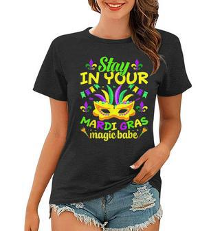Fat Tuesdays Stay In Your Mardi Gras Magic Babe New Orleans V2 Women T-shirt - Seseable