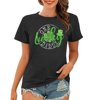 Father Irish Clovers St Patricks Day One Lucky Daddy Funny Women T-shirt - Seseable