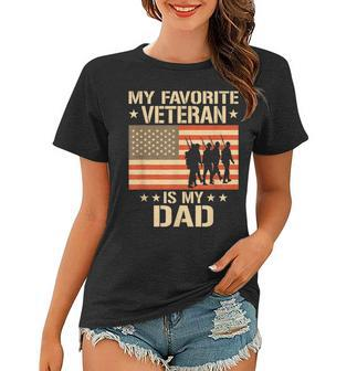 Father Veterans Day My Favorite Veteran Is My Dad V2 Women T-shirt - Seseable