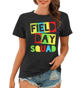 Field Day Teacher Apparel - Field Day Squad Women T-shirt | Mazezy