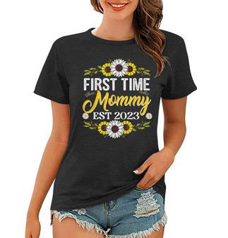 First Time Mommy Est 2023 Mom Pregnancy Announcement Women T-shirt - Seseable