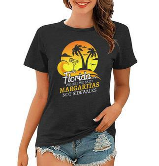 Florida Salt Margaritas Not Sidewalks Winter Holiday Beach Women T-shirt | Mazezy DE