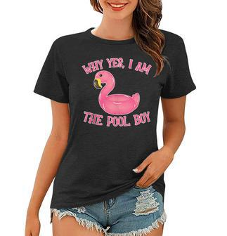 Funny Bird Why Yes Am The Pools Boy Flamingo Swimming Women T-shirt - Seseable